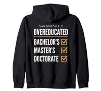 Diplômé de maîtrise dangereusement suréduqué Sweat à Capuche
