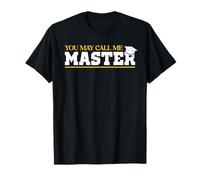 Diplôme de maîtrise You May Call Me Master 2025 T-Shirt