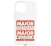 Diplôme des étudiants en Justice pénale et politiques publiques - Coque pour iPhone 15