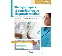 Diplôme d'Etat infirmier - UE 4.4 - Thérapeutiques et contribution au diagnostic médical: Semestres : 2, 4 et 5