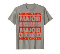 Diplôme d'étudiant en Arts libéraux - Except Much Cooler T-Shirt