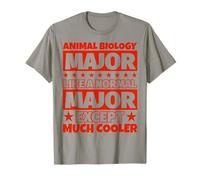 Diplôme d'étudiant en biologie Animale - Except Much Cooler T-Shirt
