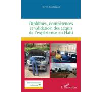 Diplômes, compétences et validation des acquis de l'expérience en Haïti - Hervé Boursiquot - L'harmattan - broché - Essai