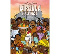 Dipoula, Tome 3 : La vie gabonaise