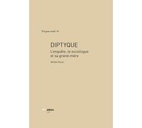 Diptyque - L'enquête, Le Chercheur Et Sa Grand-Mère