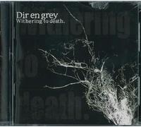 Dir En Grey - Withering to Death