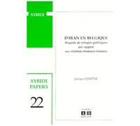 D'iran En Belgique - Regards De Réfugiés Politiques Par Rapport Aux Relations Hommes-Femmes