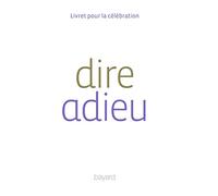 Dire adieu