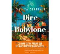 Dire Babylone Safiya Sinclair (Auteur)