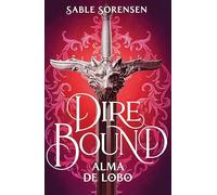 Dire Bound. Alma de lobo