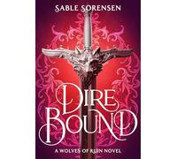 Dire Bound: The hottest enemies to lovers fantasy romance of 2025 and SUNDAY TIMES bestseller