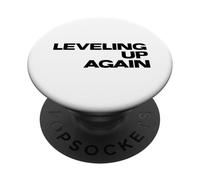 Dire d'anniversaire drôle sur Le Fait de Vieillir en vieillissant PopSockets PopGrip Adhésif