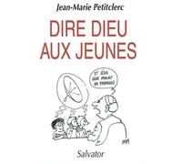 Dire Dieu Aux Jeunes