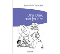 Dire Dieu aux Jeunes (Poche 2008)