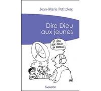 Dire Dieu aux Jeunes (Poche 2008)