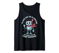 Dire drôle AI Uprising Principalement Drôle Absurdité Robot Joke Débardeur