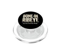 Dire drôle : « Bone Ribeye : Mes Deux préférées » PopSockets PopGrip pour MagSafe