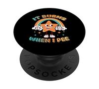 Dire Drôle ça Brûle Quand Je Fais Pipi! Sarcastique, PopSockets PopGrip Adhésif