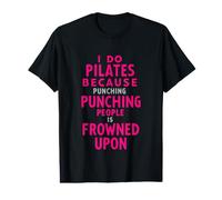 Dire drôle de Pilates Parce Que Les Gens Ont Mal vu Le Coup de Poing T-Shirt Graphique avec Valeur