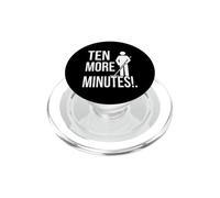 Dire drôle dix Minutes de Plus Sarcastique Humoristique PopSockets PopGrip pour MagSafe