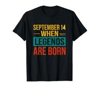 Dire drôle du 14 Septembre Quand Les légendes sont nées T-Shirt