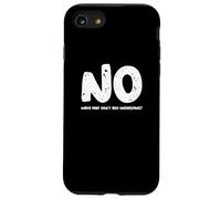 Dire drôle et Humoristique Non, Quelle Partie ne comprenez-Vous Pas Coque pour iPhone SE (2020) / 7/8