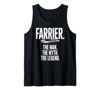 Dire drôle Farrier The Man The Myth The Legend Women Men Débardeur