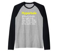 Dire drôle Hyperbole sans Doute Sarcastique Manche Raglan