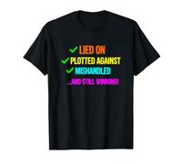 Dire drôle menti tracé Contre Une Mauvaise Manipulation T-Shirt