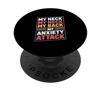 Dire drôle : « Mon Cou, Mon Dos, ma Crise d'angoisse » PopSockets PopGrip Adhésif