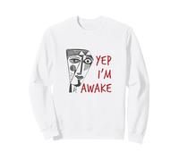 Dire drôle : « Oui, Je suis éveillée avec Un Visage cubiste » Sweatshirt