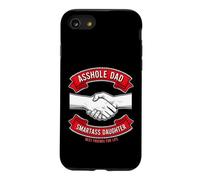 Dire drôle Papa Smartass Fille Amis Coque pour iPhone SE (2020) / 7/8
