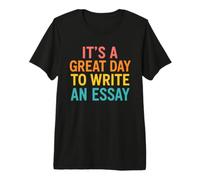 Dire drôle Que C'est Une Belle journée Rédiger Un essai Sarcastique T-Shirt Haut de Gamme