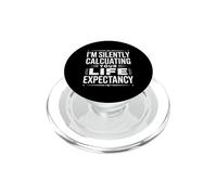 Dire drôle Que Je Calcule silencieusement l'espérance de Vie PopSockets PopGrip pour MagSafe
