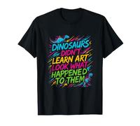 Dire drôle Que Les Dinosaures n'ont Pas appris à Regarder ce Qui s'est passé T-Shirt
