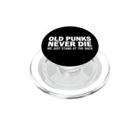Dire drôle Que Les Vieux Punks ne tiennent jamais Le Dos PopSockets PopGrip pour MagSafe