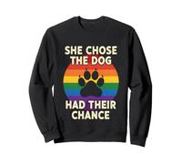 Dire drôle qu'elle a Choisi Le Chien Que Les Gens avaient Leur Chance Sweatshirt