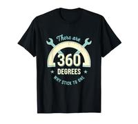 Dire drôle qu'il y a 360 degrés Pourquoi Coller Un T-Shirt