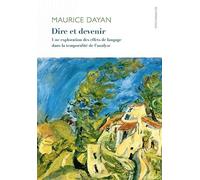Dire Et Devenir - Une Exploration Des Effets Du Langage Dans La Temporalité De LAnalyse