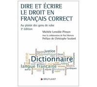 Dire Et Écrire Le Droit En Français Correct - Au Plaisir Des Gens De Robe