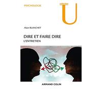 Dire et faire dire - L'entretien - 2e édition - NP: L'entretien