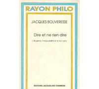 Dire et ne rien dire. L'Illogisme, l'impossibilité et le non-sens