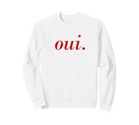 Dire français Oui Paris Vacances Français Citation Sweatshirt