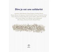 Dire je est une solidarité - Luc Bénazet - P.o.l. - broché - Poésie