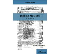 Dire la musique A la limite - Stéphane Roth - L'harmattan - broché - Essai