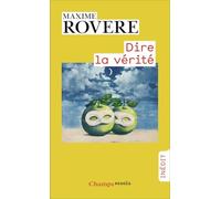 Maxime Rovère – Dire la vérité – Essai – Poche