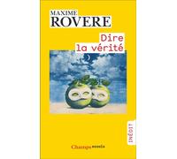 Dire la vérité