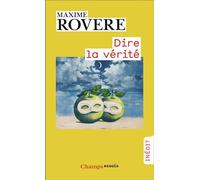 Maxime Rovère – Dire la vérité – Essai – Poche