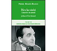 Dire la vérité - Pierre Mendès France - Tallandier - Poche - Essai