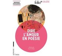 Dire l'amour en poésie Collectif (Auteur)
